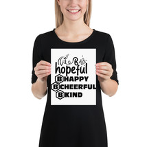 B hopeful, B happy, B cheerful, B kind fun 8x 10 poster - £15.14 GBP