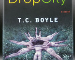 T.C. Boyle DROP CITY First edition SIGNED Hardcover DJ 1960s Commune Nud... - £17.98 GBP