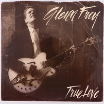 Glenn Frey – True Love / Working Man - 1988 45 rpm 7&quot; Single Record MCA-... - $5.34