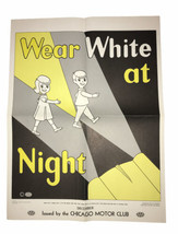 AAA Chicago Motor Club “Wear White At Night” 2 Sided Safety Posters 1965 - $40.84