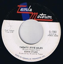 Edwin Starr Love Is My Destination 45 rpm Twenty Five Miles Canadian Pre... - £3.88 GBP