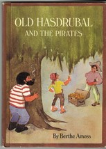 1971 Old Hasdrubal and the Pirates Parents Magazine HC 1st Edition Amoss Book - £11.00 GBP