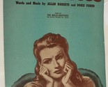 Vintage You Always Hurt The One You Love Sheet Music 1944 - $3.95