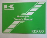 1988 Kawasaki KDX 80 Moto Owner&#39;s Manuel KDX80-C5 Propriétaires OEM D&#39;Oc... - £20.06 GBP