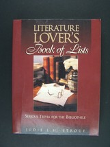 Literature Lover&#39;s Book Of Lists: Serious Trivia for the Bibliophile - £6.98 GBP