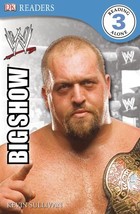 Dk Reader Level 3 Wwe: The Big Show (Dk Readers) [Paperback] Brady Games - $7.91