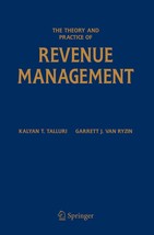 The Theory and Practice of Revenue Management (International Series in O... - $137.15