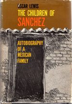 The children of Sa?nchez, autobiography of a Mexican family Lewis, Oscar - £2.34 GBP