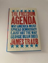 The Freedom Agenda by James Traub Hardcover Book - $12.99