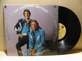The Righteous Brothers LP Give it to the People 1974 - £12.79 GBP