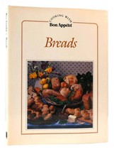 Bon Appetit BREADS Cooking With Bon Appetit Series 1st Edition 1st Printing - £54.21 GBP