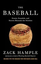 The Baseball: Stunts, Scandals, and Secrets Beneath the Stitches [Paperback] - $5.86