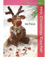 Mini Christmas Crochet by Val Pierce (2011, Trade Paperback) - $257.99 MXN