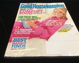Good Housekeeping Magazine March 2012 At Home with Kelly,Guilt Free Comf... - $10.00