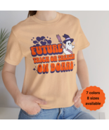 Future Trick or Treater On Board Halloween T-Shirt – Pregnancy Announcem... - $24.74+