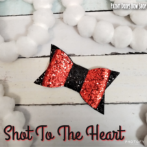 4&quot; Shot To The Heart - $7.50