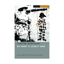 Oh What a Lovely War Littlewood, Joan (Editor)/ Lewis, Steve (Contributor) - $16.00