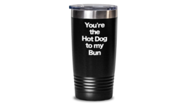 You&#39;re the Hot Dog to my Bun Tumbler Husband Travel Coffee Cup Gifts for Wife - £21.75 GBP+