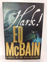 Hark!: A Novel of the 87th Precinct McBain, Ed - £2.33 GBP