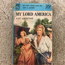 My Lord America Historical Fiction Paperback Book by Alec Rackowe 1952 - £9.71 GBP
