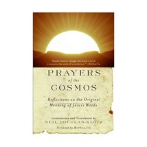 Prayers of the Cosmos: Meditations on the Aramaic Words of Jesus Neil Douglas-Kl - £14.92 GBP