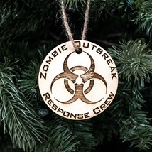 Ornament - Zombie Outbreak Response Crew - Raw Wood 3x3in - £11.74 GBP