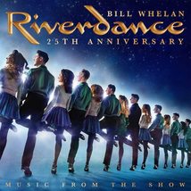 Riverdance 25th Anniversary: Music From the Show[2 LP] [Vinyl] Bill Whelan - £18.98 GBP