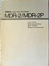Yamaha MDR-2 MDR-2P Music Disk Recorder Original Owner&#39;s Manual Book - $29.69