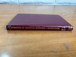 1943 Synopsis of Tropical Medicine HC For World War II Troops in Tropical Areas - £23.45 GBP