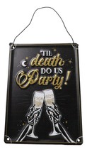 Set Of 2 Till Death Do Us Party Skeletons Toasting Champagne Metal Wall Signs - £15.94 GBP
