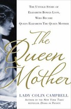 The Queen Mother: The Untold Story of Elizabeth Bowes Lyon, Who Became Queen Eli - £4.74 GBP