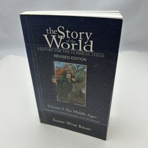 The Story of the World Revised Edition Vol 2 Susan Wise Bauer 2007 HC - $9.19