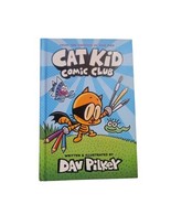Cat Kid Comic Club: From the Creator of Dog Man - Hardcover - VERY GOOD - $5.40 CAD