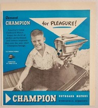 1947 Print Ad Champion 4.2 Horse Power Outboard Motors Minneapolis,Minnesota - £8.81 GBP