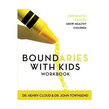 Boundaries With Kids Workbook: When to Say Yes, When to Say No to Help Your Chil - $13.00