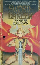 Sword-Dancer (Tiger and Del #1) by Jennifer Roberson / 1986 DAW Fantasy PB - £0.89 GBP