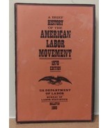 A Brief History of the American Labor Movement, 1970 Edition, Bulletin 1... - €38,20 EUR