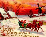Loving Christmas Wishes Sleigh Ride Cabin Embossed UNP 1912 Postcard M W... - £4.23 GBP