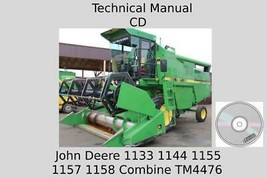 John Deere 1133 1144 1155 1157 1158 Combines Technical Manual TM4476 On CD - £15.23 GBP