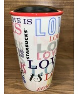 Starbucks &quot;LOVE IS&quot; Double Wall Ceramic Travel Cup Tumbler 12 oz.  - $270.03 MXN