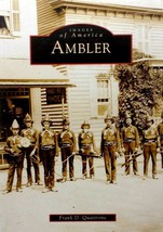 Ambler (PA) (Images of America) by Frank D. Quattrone / 2004 Arcadia Publishing - £4.62 GBP