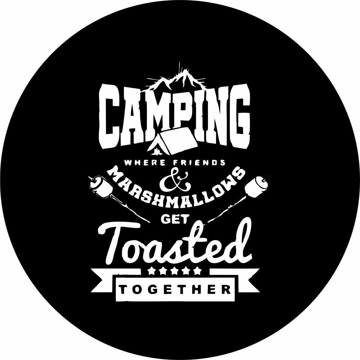 Toasted camping together Spare Tire Cover ANY Size ANY Vehicle, RV, Trailer - $113.80