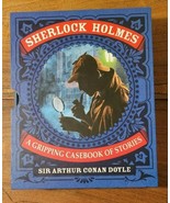 Sherlock Holmes A Gripping Casebook Of Stories Sir Arthur Conan Doyle w/... - £7.45 GBP