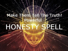Honesty Spell Make Him Or Her Stop Lying And Tell The Truth - £59.95 GBP