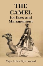 The Camel its Uses and Management [Hardcover] - £28.62 GBP