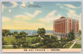 Postcard The Del Prado Hotel Chicago Illinois Curt Teich - £2.95 GBP