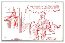 Comic Risque Worn Down Fella Just Wants Some Coffee UNP Chrome Postcard Y16 - £3.06 GBP