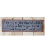 Cup Of Coffee With Friends Primitive Sign Wall Hanging Coffee Lovers Gift - $138.15 MXN