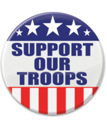 SUPPORT OUR TROOPS NEW Appreciation Button 2&quot; Patriotic Red/White/Blue USA - £5.21 GBP