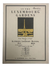 Kathleen Lockhart Manning  In The Luxemboug Gardens Sheet Music 1931 Sch... - $109.84 MXN